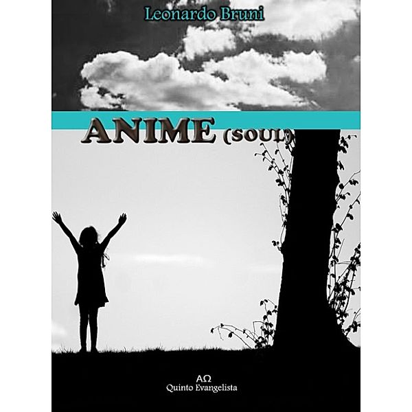 Anime, Leonardo Bruni