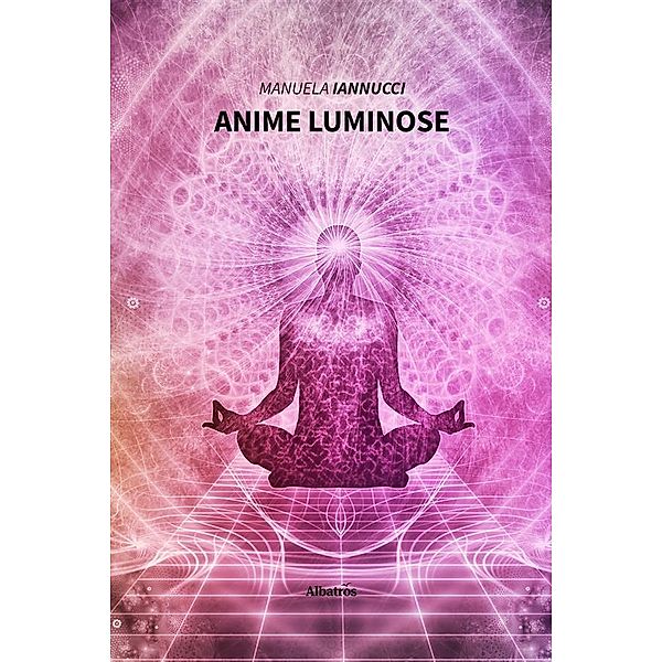 Anime Luminose, Manuela Iannucci