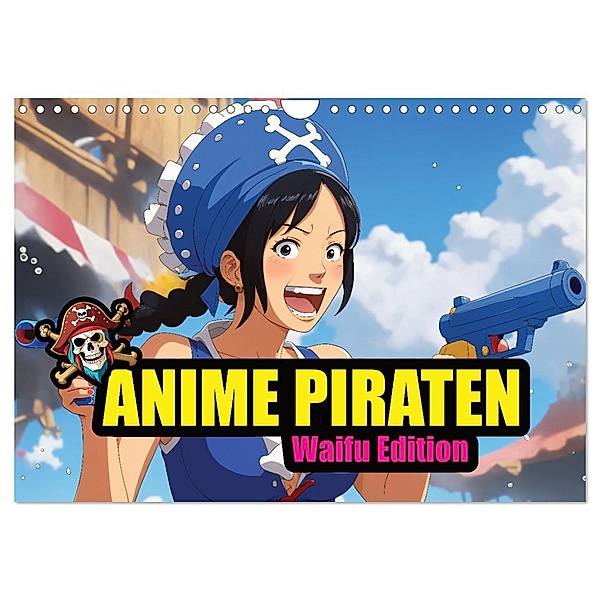 Anime Piraten - Waifu Edition (Wandkalender 2025 DIN A4 quer), CALVENDO Monatskalender, Calvendo, Carmen Wrede