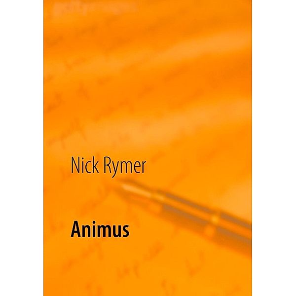 Animus, Nick Rymer