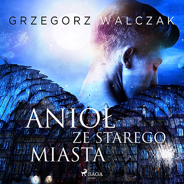 Anioł ze starego miasta, Grzegorz Walczak