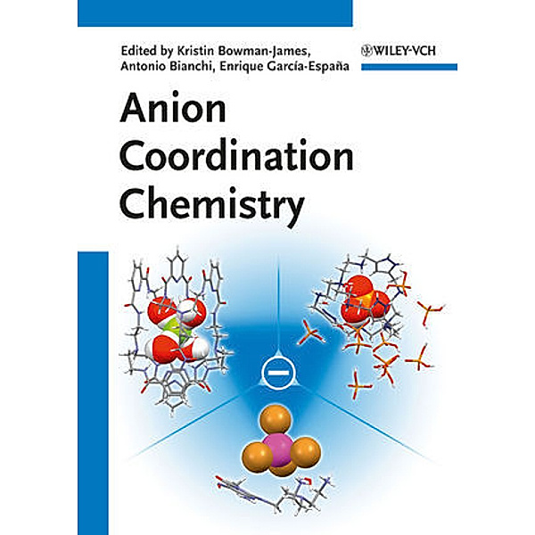Anion Coordination Chemistry