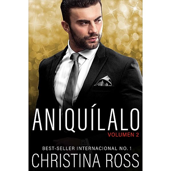 Aniquílalo, Vol. 2 / Aniquílalo, Christina Ross