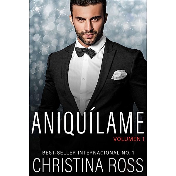 Aniquílame: Volumen 1 / Aniquílame, Christina Ross