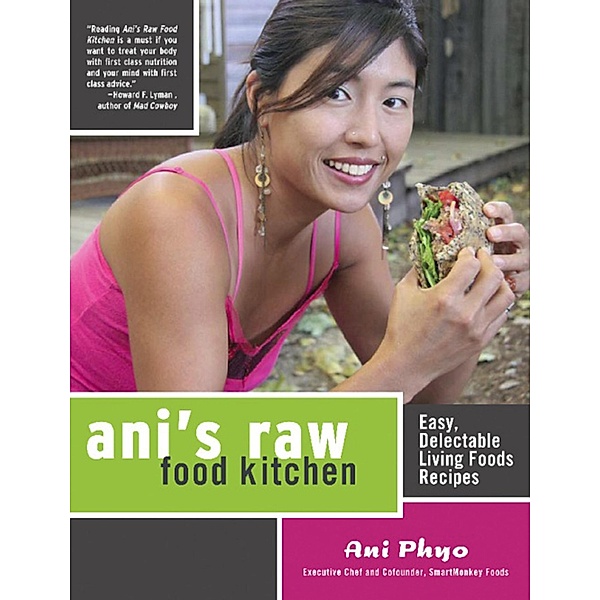Ani's Raw Food Kitchen, Ani Phyo