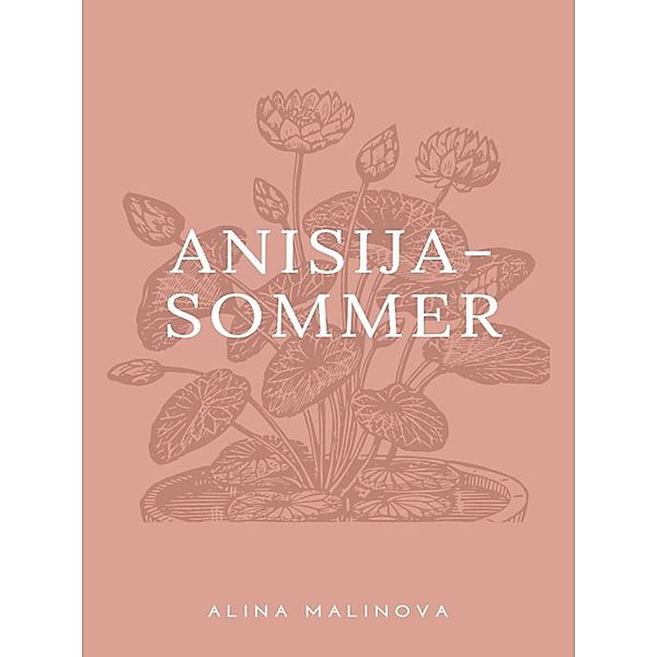 Anisija-Sommer, Alina Malinova