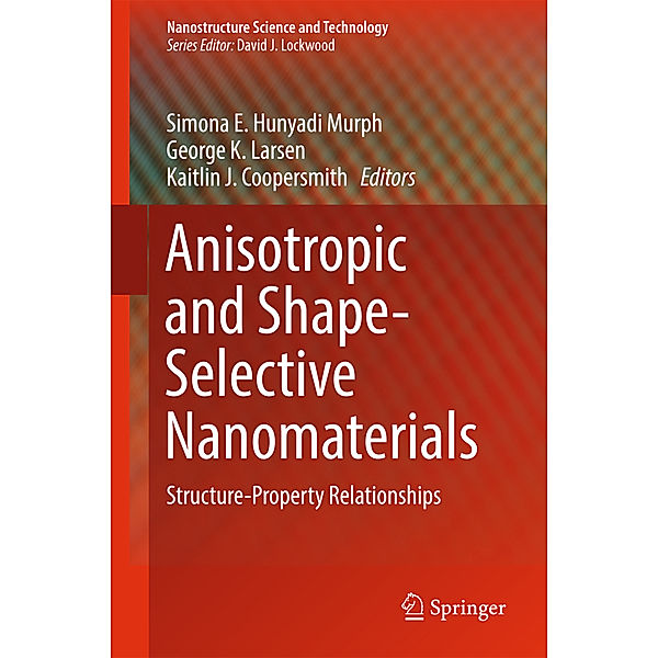 Anisotropic and Shape-Selective Nanomaterials