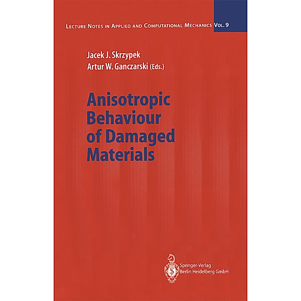 Anisotropic Behaviour of Damaged Materials