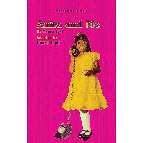 Anita and Me / Modern Plays, Meera Syal