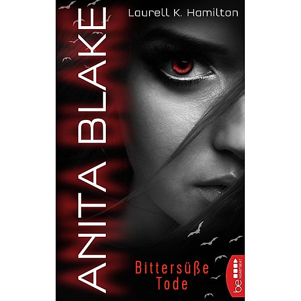 Anita Blake - Bittersüße Tode / Vampire Hunter Bd.01, Laurell K. Hamilton