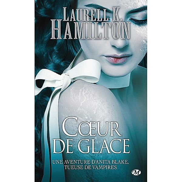 Anita Blake, T24 : Coeur de glace / Anita Blake Bd.24, Laurell K. Hamilton