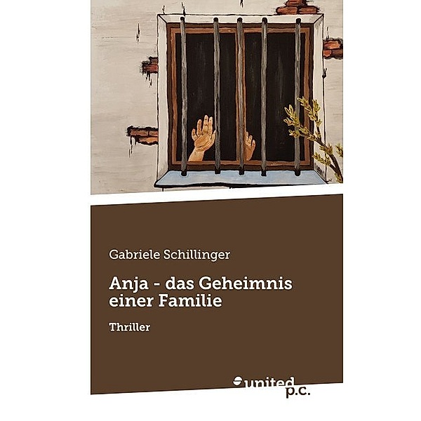 Anja - das Geheimnis einer Familie, Gabriele Schillinger