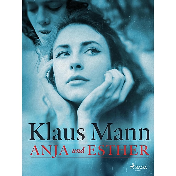 Anja und Esther, Klaus Mann