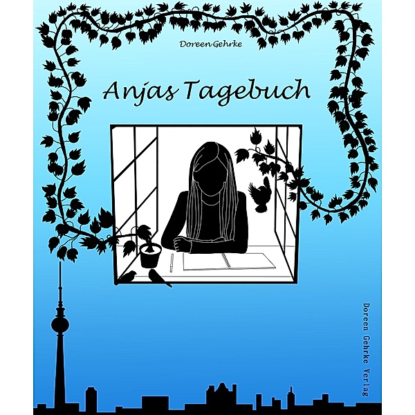 Anjas Tagebuch / Anjas Tagebuch Bd.1, Doreen Gehrke
