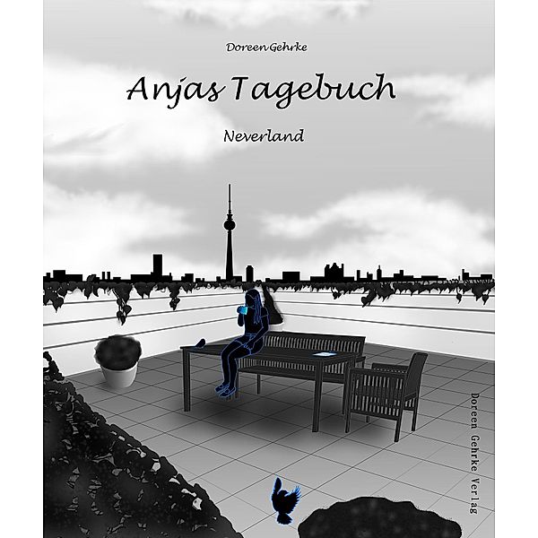 Anjas Tagebuch - Neverland / Anjas Tagebuch Bd.2, Doreen Gehrke