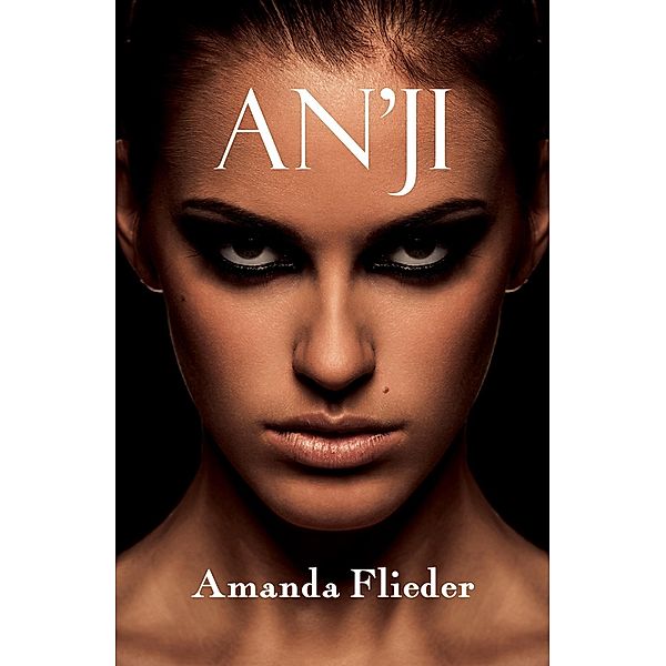 An'ji / Austin Macauley Publishers, Amanda Flieder