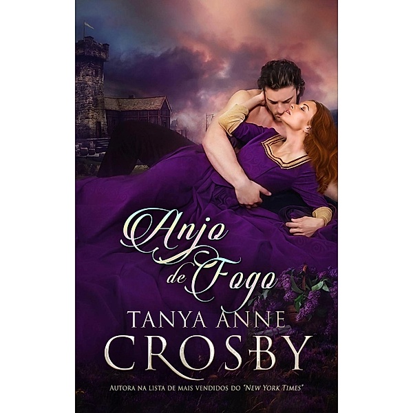 Anjo de Fogo, Tanya Anne Crosby