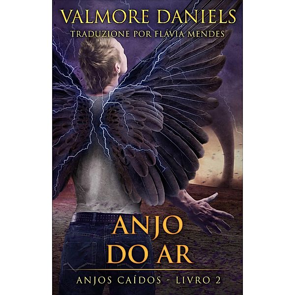 Anjo do Ar (Anjos Caídos) / Anjos Caídos, Valmore Daniels