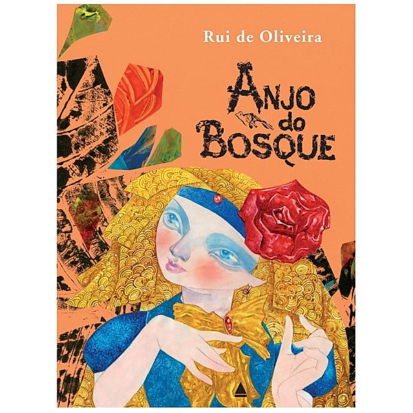 Anjo do Bosque, Rui De Oliveira