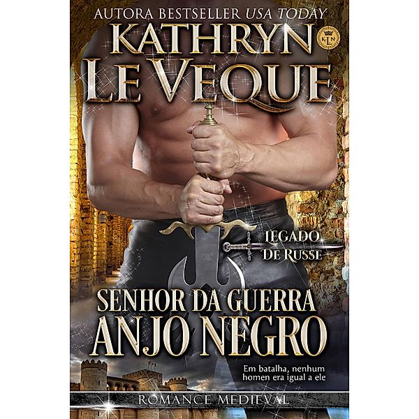 Anjo negro (Senhor da guerra) / Senhor da guerra, Kathryn Le Veque