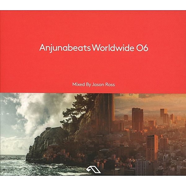 Anjunabeats Worldwide 06 Mixed By Jason Ross, Jason Ross