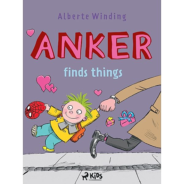 Anker (2) - Anker finds things / Anker Bd.2, Alberte Winding, Claus Bigum