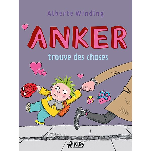 Anker trouve des choses / Anker Bd.2, Alberte Winding