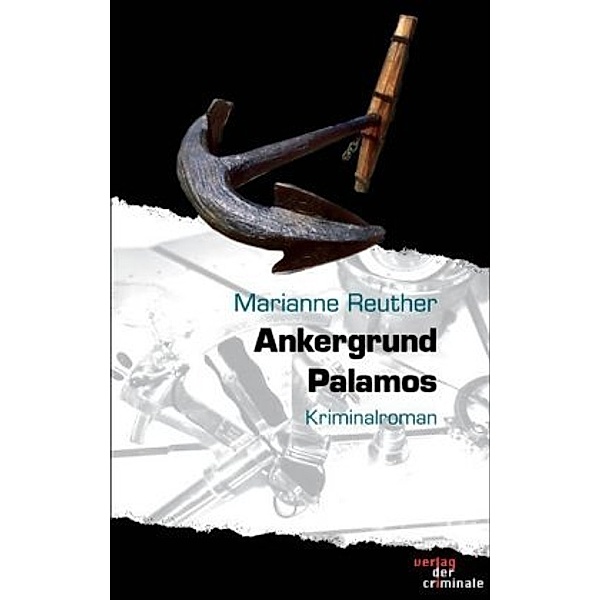 Ankergrund Palamos, Marianne Reuther