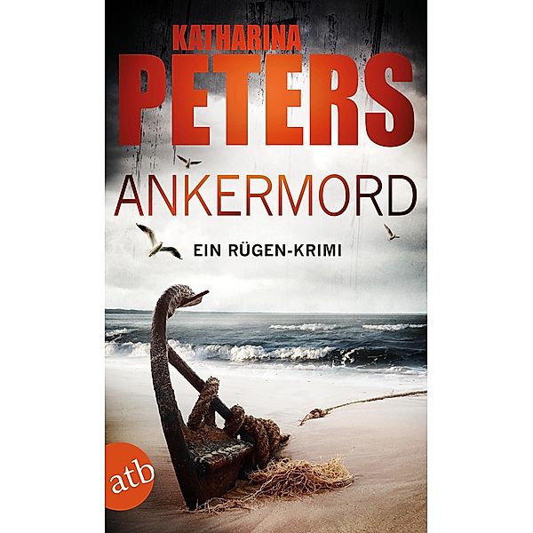 Ankermord / Romy Beccare Bd.10, Katharina Peters