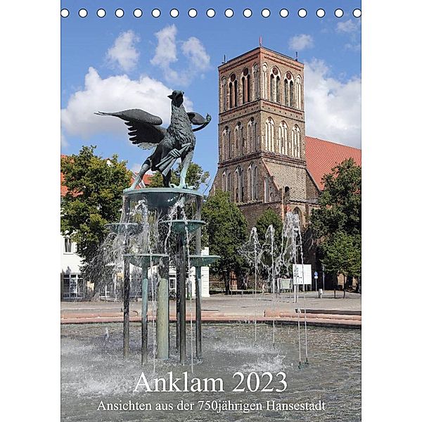 Anklam 2023 (Tischkalender 2023 DIN A5 hoch), Konrad Weiß