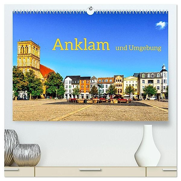 Anklam und Umgebung (hochwertiger Premium Wandkalender 2024 DIN A2 quer), Kunstdruck in Hochglanz, Solveig Rogalski