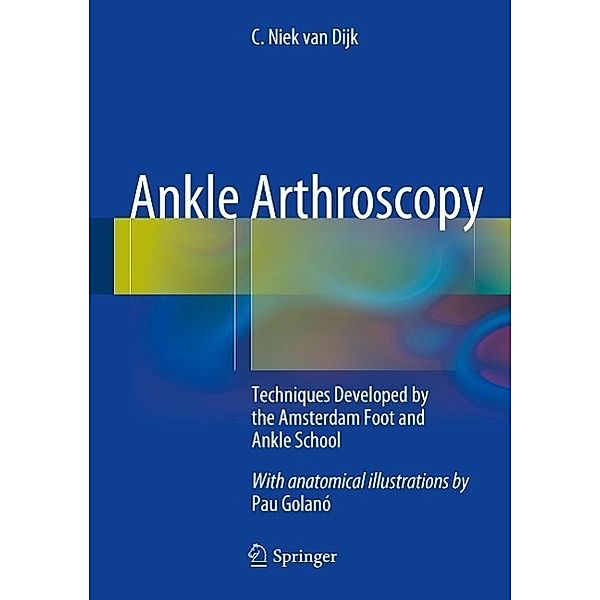 Ankle Arthroscopy, C. Niek Van Dijk