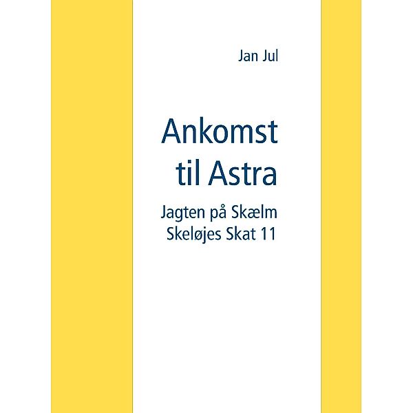 Ankomst til Astra, Jan Jul