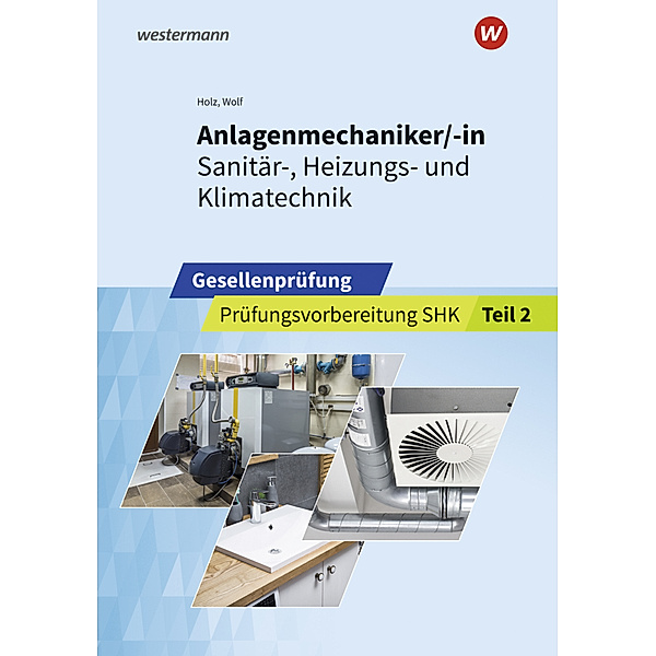 Anlagenmechaniker/-in  Sanitär-, Heizungs- und Klimatechnik, Thomas Wolf, Thomas Holz