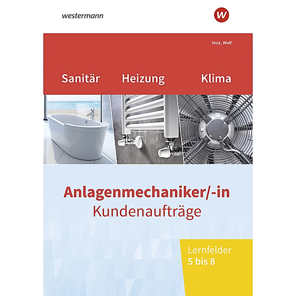 Anlagenmechaniker/-in Sanitär-, Heizungs- und Klimatechnik, Thomas Holz, Thomas Wolf