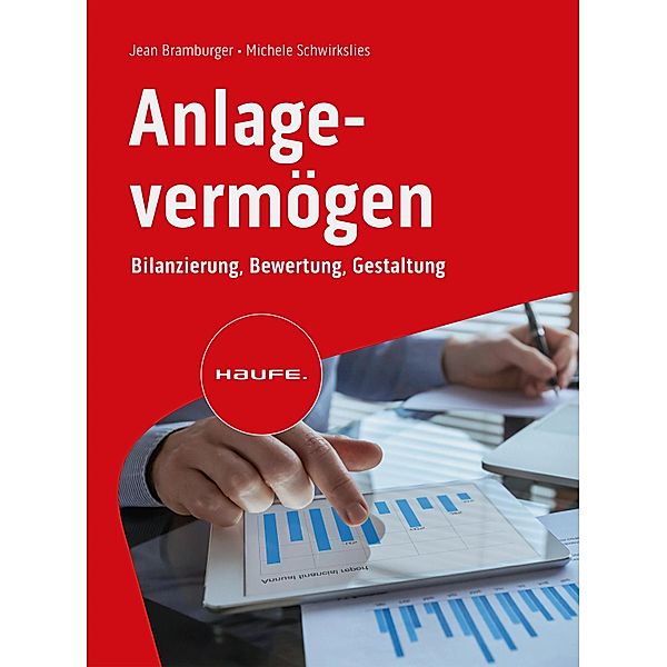 Anlagevermögen / Haufe Fachbuch, Jean Bramburger, Michele Schwirkslies