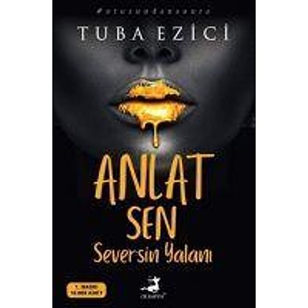 Anlat Sen Seversin Yalani, Tuba Ezici