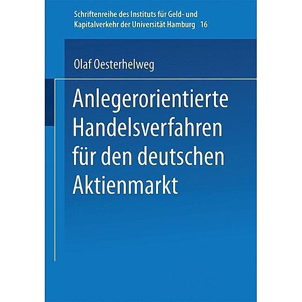 Anlegeorientierte Handelsverfahren für den deutschen Aktienmarkt, Olaf Oesterhelweg