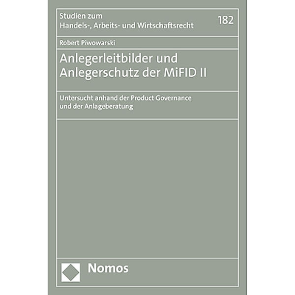 Anlegerleitbilder und Anlegerschutz der MiFID II, Robert Piwowarski