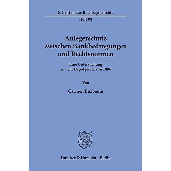 Anlegerschutz zwischen Bankbedingungen und Rechtsnormen., Carmen Buxbaum