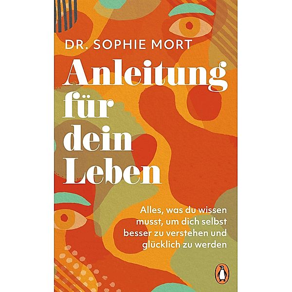 Anleitung für dein Leben, Sophie Mort