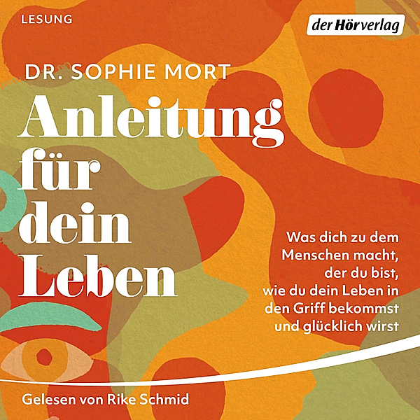 Anleitung für dein Leben, Dr. Sophie Mort