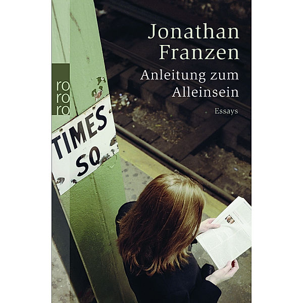 Anleitung zum Alleinsein, Jonathan Franzen