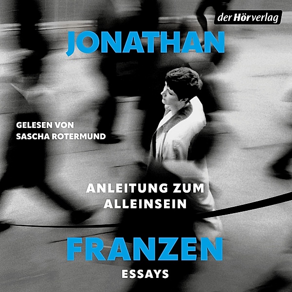 Anleitung zum Alleinsein, Jonathan Franzen