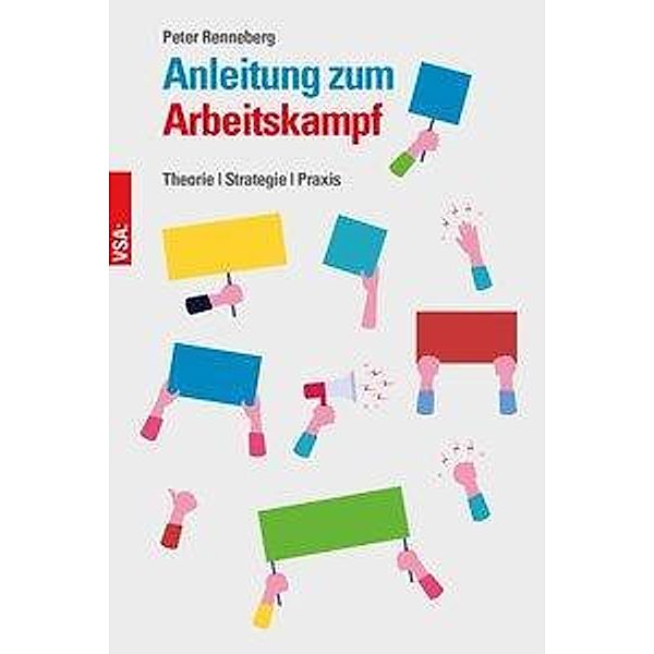 Anleitung zum Arbeitskampf, Peter Renneberg