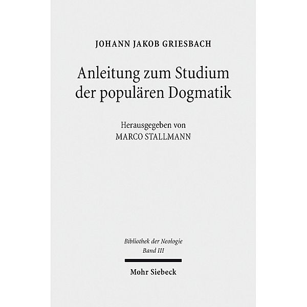 Anleitung zum Studium der populären Dogmatik, Johann Jakob Griesbach