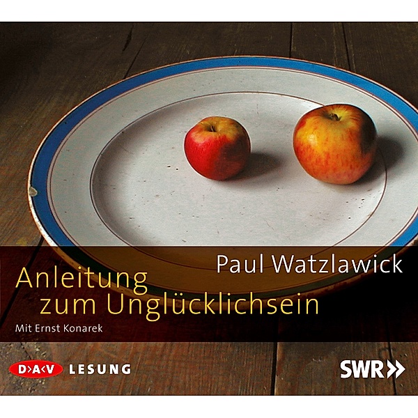 Anleitung zum Unglücklichsein, 2 CDs, Paul Watzlawick