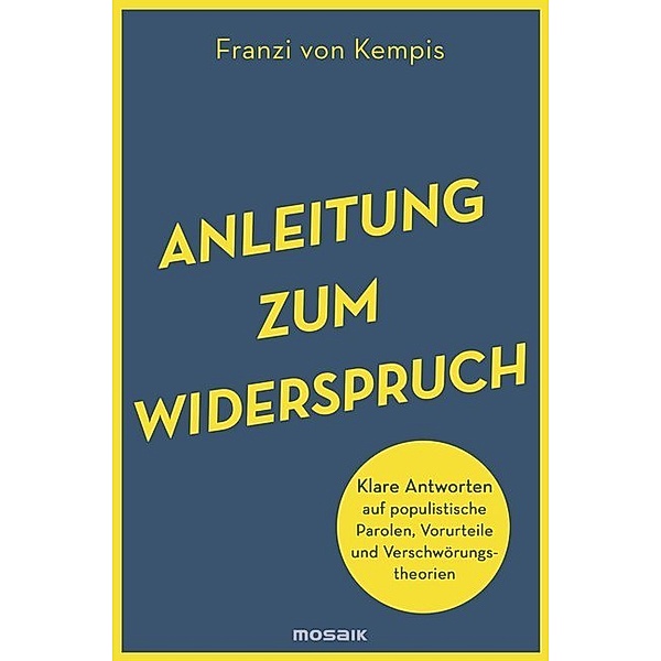 Anleitung zum Widerspruch, Franzi von Kempis