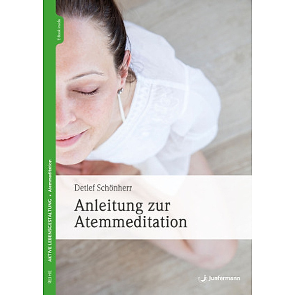 Anleitung zur Atemmeditation, Detlef Schönherr