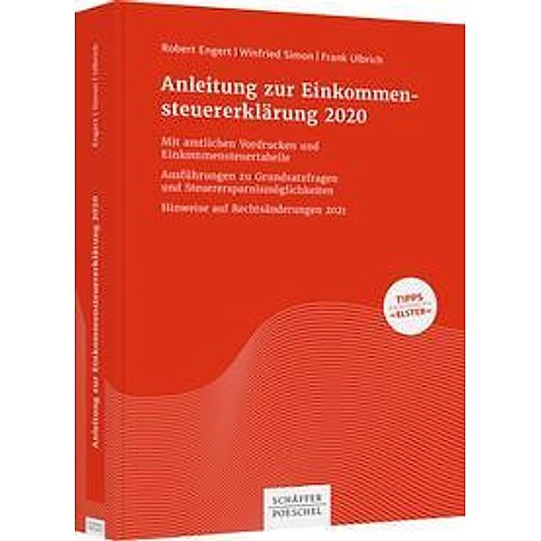 Anleitung zur Einkommensteuererklärung 2020, Robert Engert, Winfried Simon, Frank Ulbrich